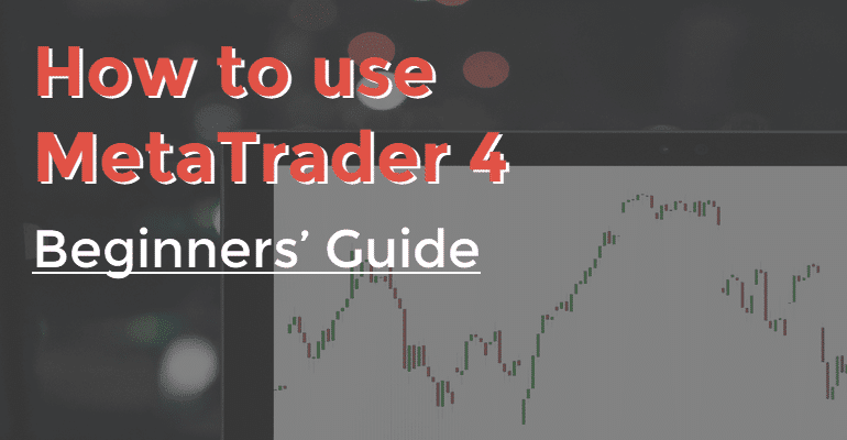 Comment ça marche Meta Trader 4 ? - Fuveau