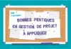 Infographie : 10 bonnes pratiques en gestion de projet